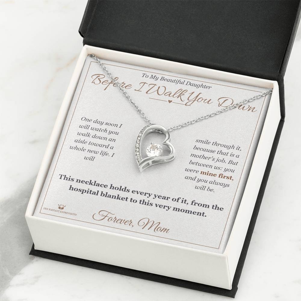 Before I Walk You Down - Forever Love Necklace for Daughter