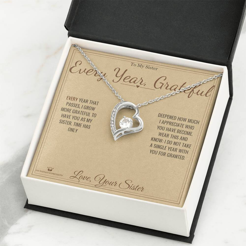 Every Year, Grateful - Forever Love Necklace for Sister