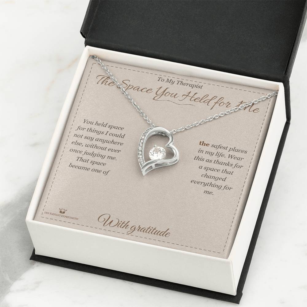 The Space You Held for Me - Forever Love Necklace for Therapist