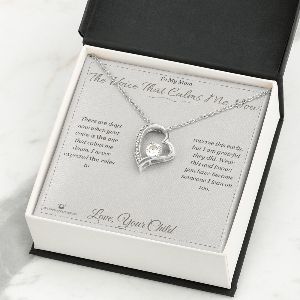 The Voice That Calms Me Now - Forever Love Necklace for Mom