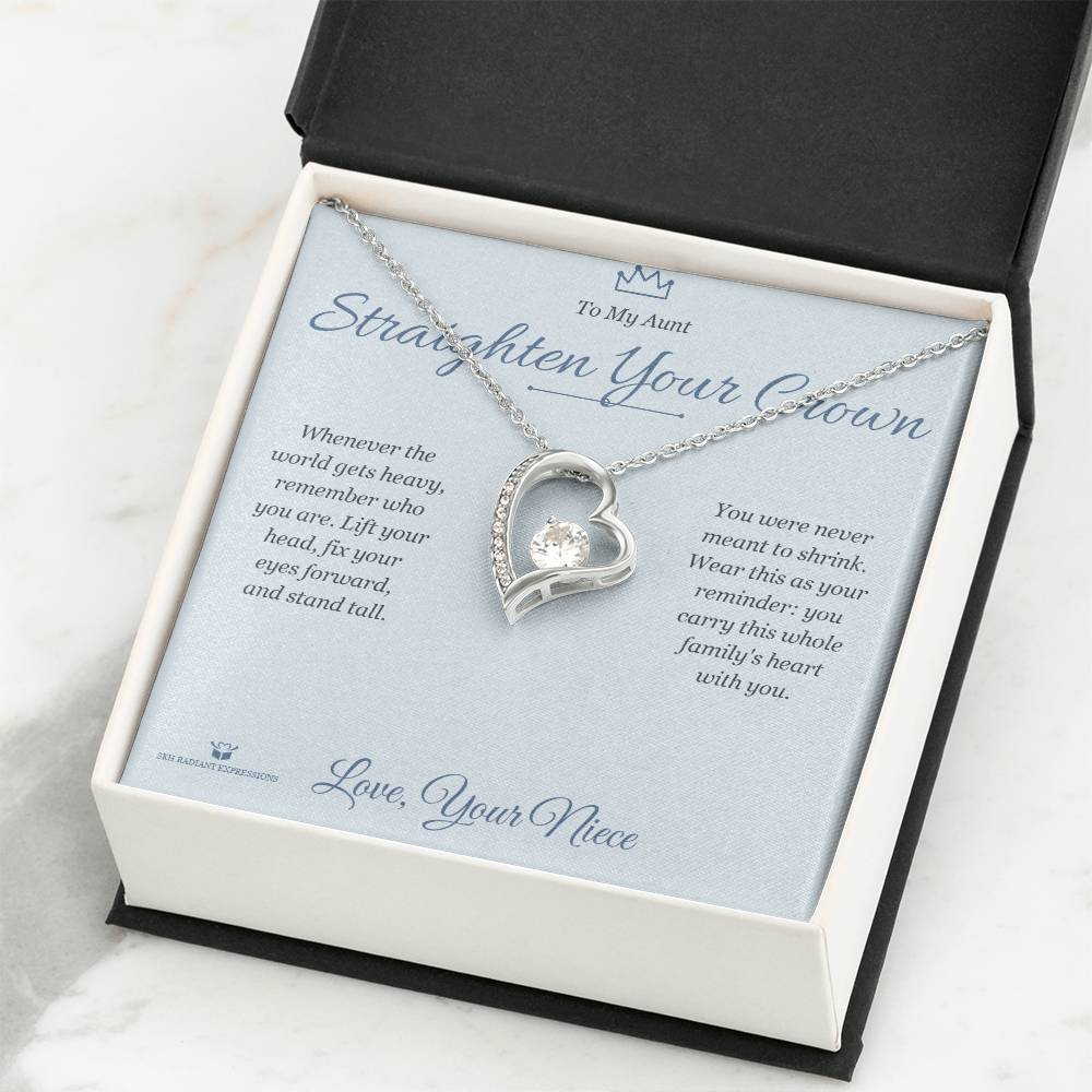 Straighten Your Crown - Forever Love Necklace for Aunt