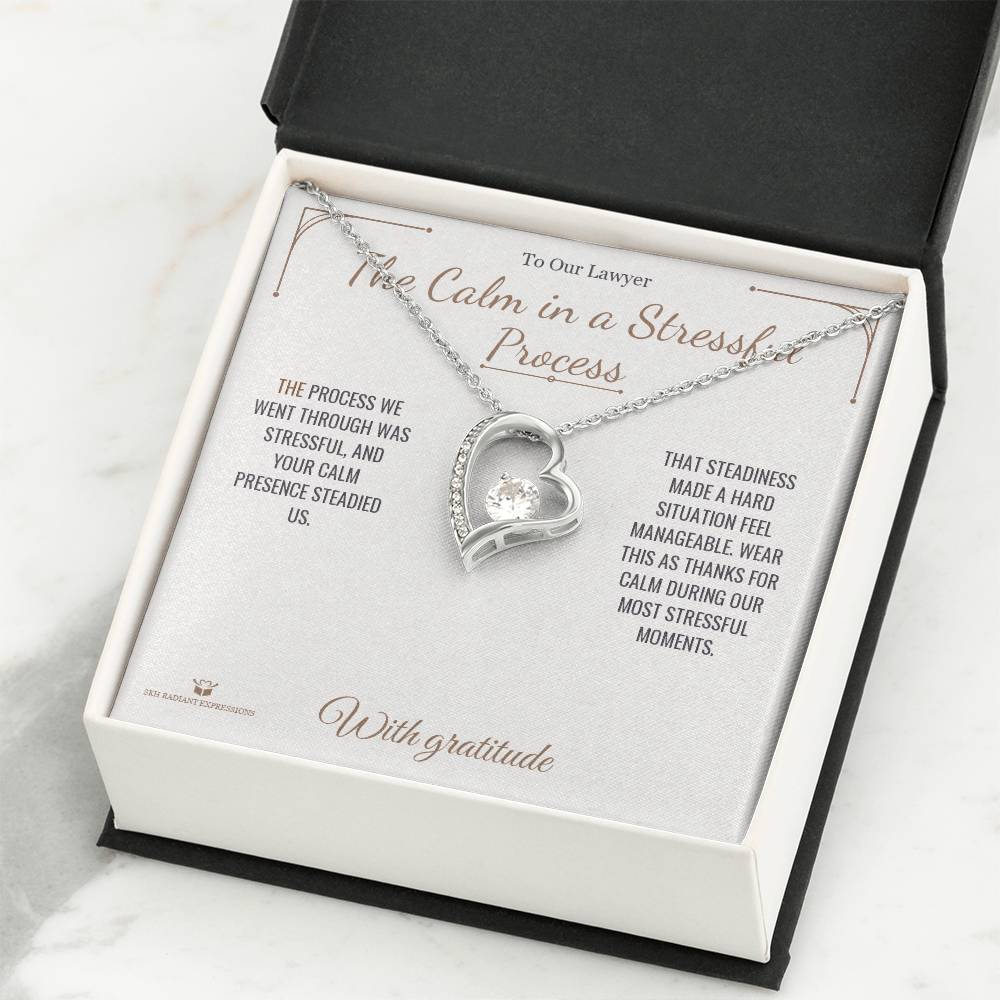 The Calm in a Stressful Process - Forever Love Necklace for Lawyer