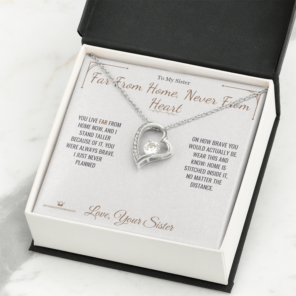 Far From Home, Never From Heart - Forever Love Necklace for Sister