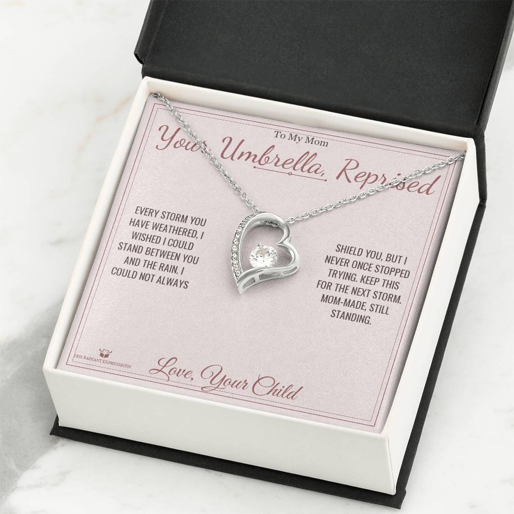 Your Umbrella, Reprised - Forever Love Necklace for Mom