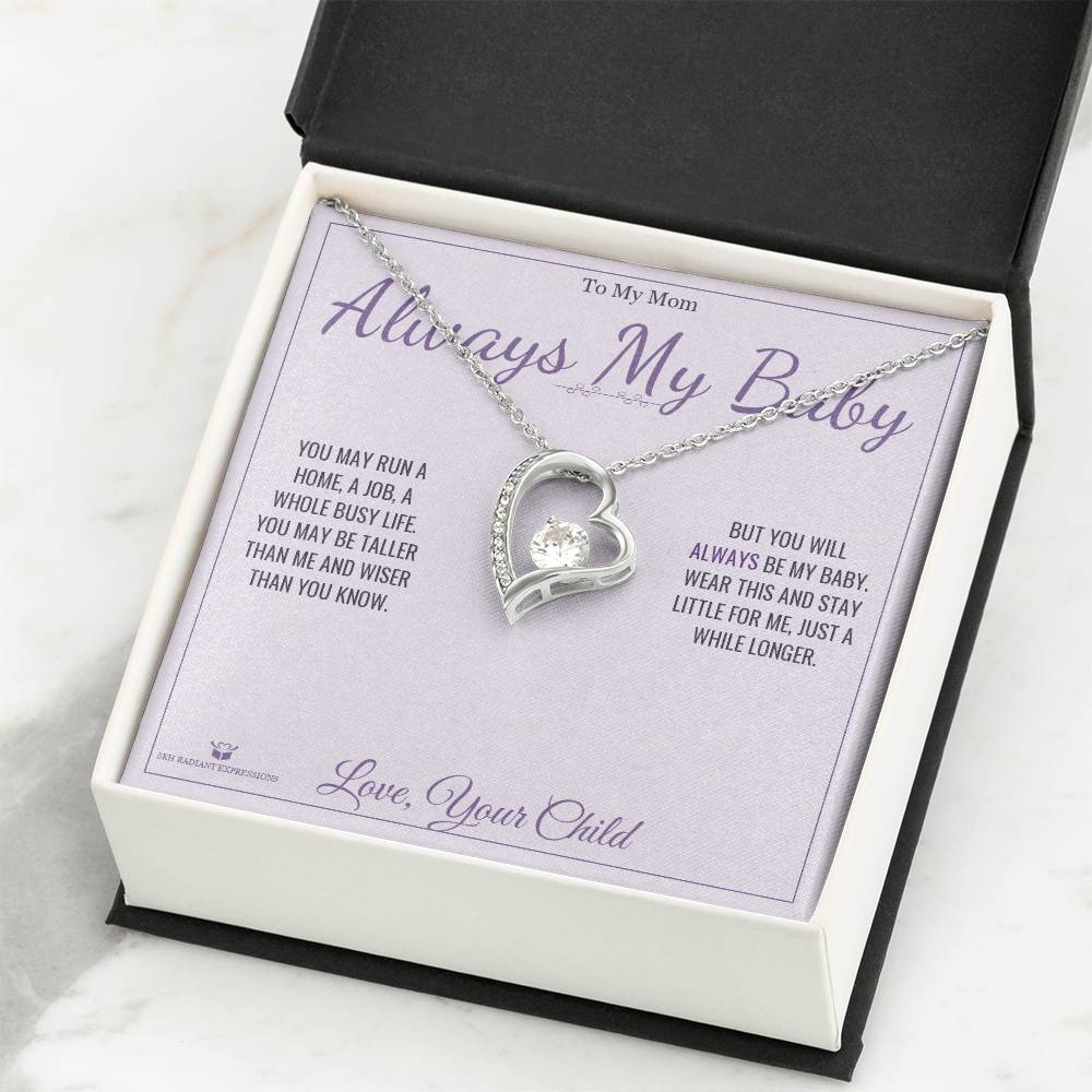 Always My Baby - Forever Love Necklace for Mom