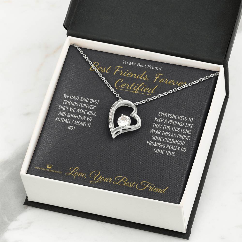 Best Friends, Forever Certified - Forever Love Necklace for Best Friend