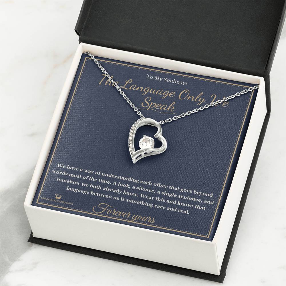 The Language Only We Speak - Forever Love Necklace for Soulmate
