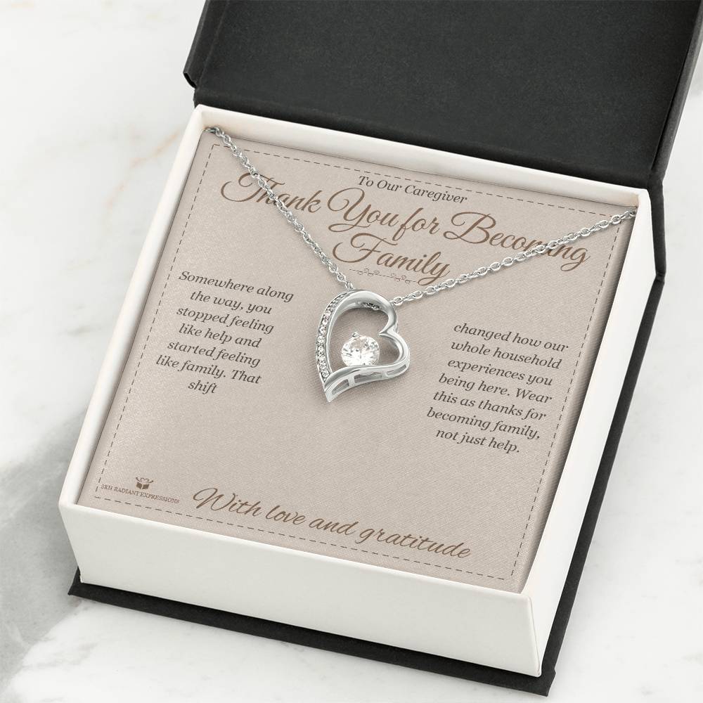 Thank You for Becoming Family - Forever Love Necklace for Caregiver