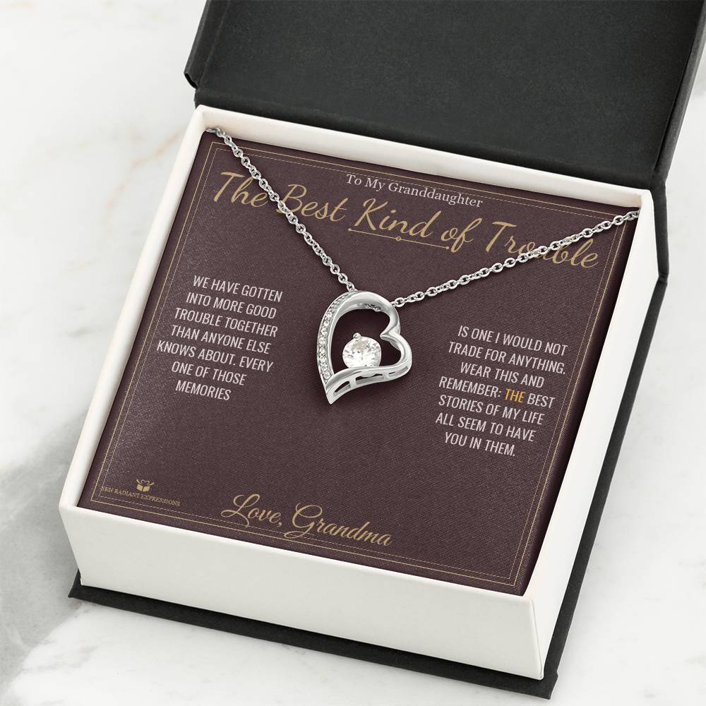 The Best Kind of Trouble - Forever Love Necklace for Granddaughter