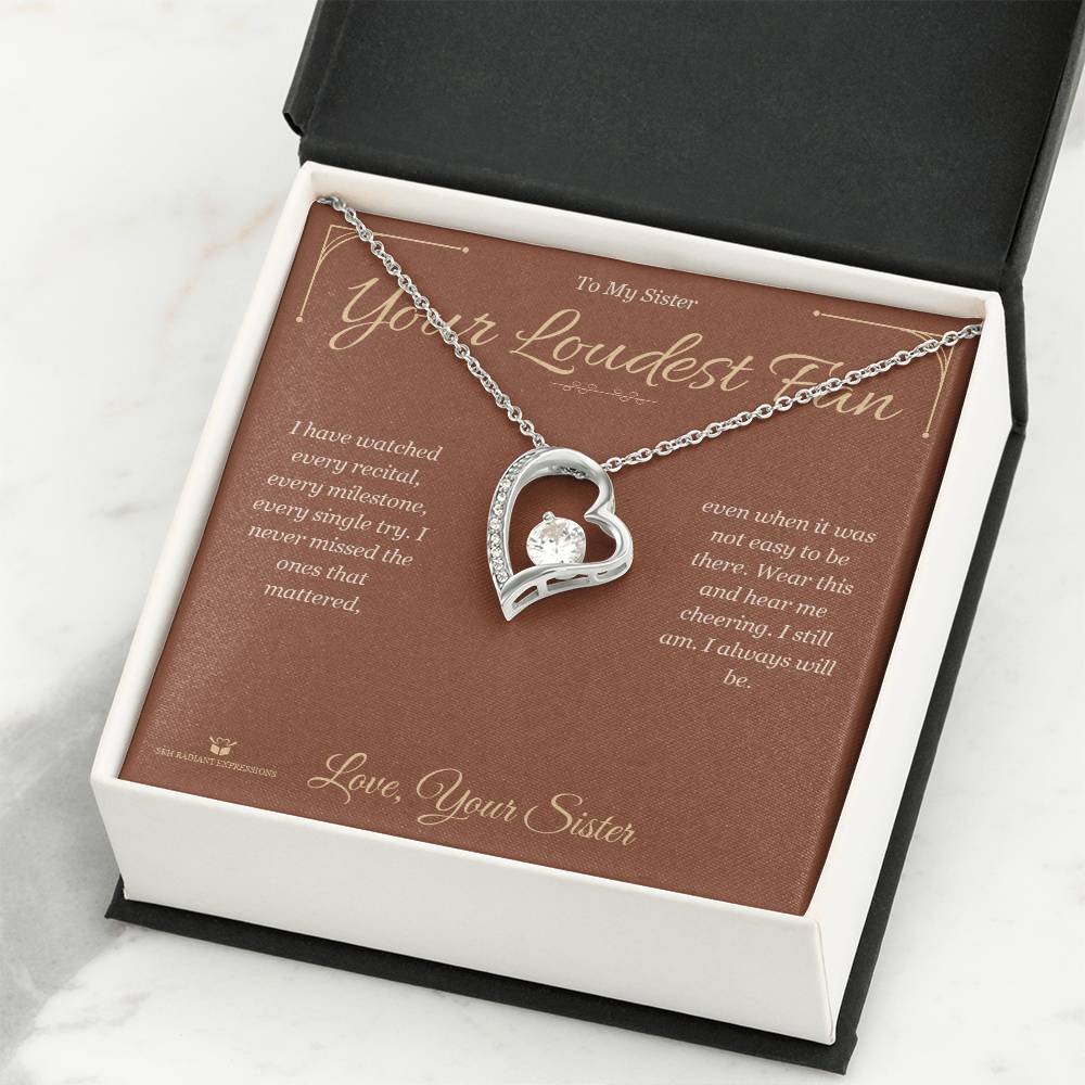 Your Loudest Fan - Forever Love Necklace for Sister