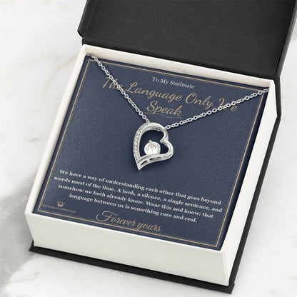 The Language Only We Speak - Forever Love Necklace for Soulmate