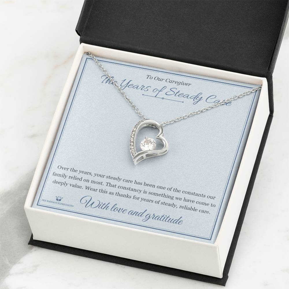 The Years of Steady Care - Forever Love Necklace for Caregiver