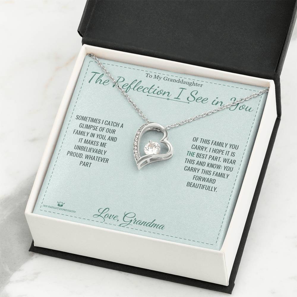 The Reflection I See in You - Forever Love Necklace for Granddaughter