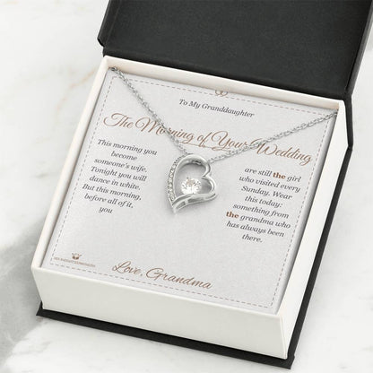 The Morning of Your Wedding - Forever Love Necklace for Granddaughter