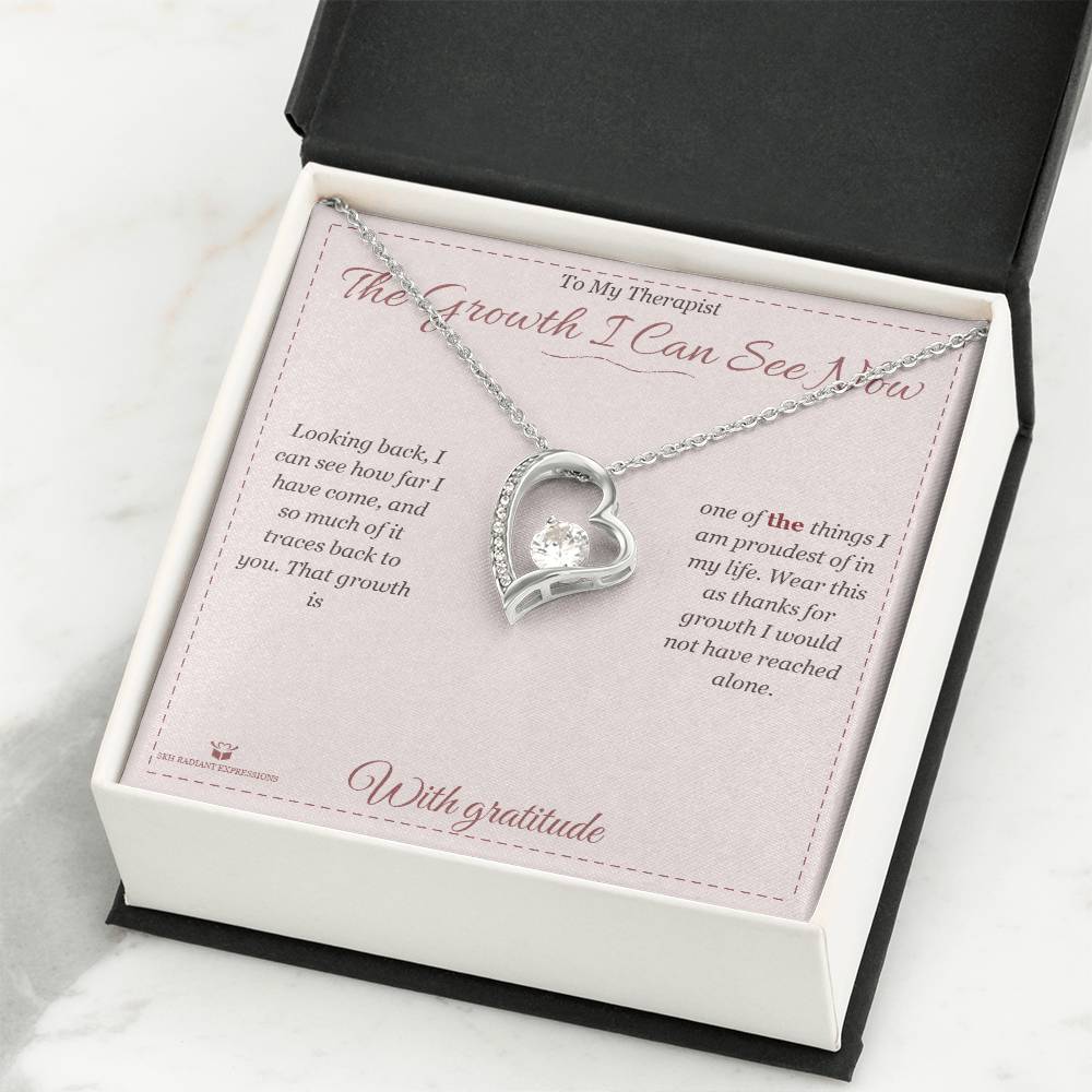 The Growth I Can See Now - Forever Love Necklace for Therapist