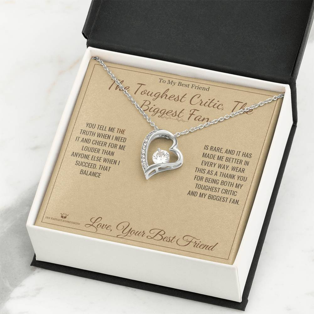 The Toughest Critic, The Biggest Fan - Forever Love Necklace for Best Friend