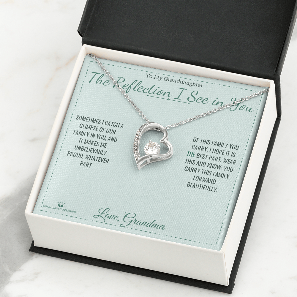 The Reflection I See in You - Forever Love Necklace for Granddaughter