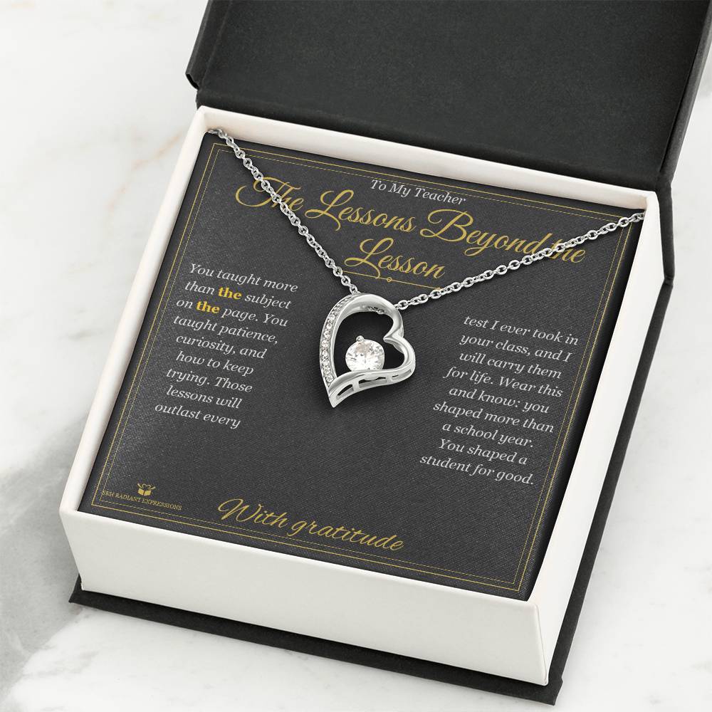 The Lessons Beyond the Lesson - Forever Love Necklace for Teacher