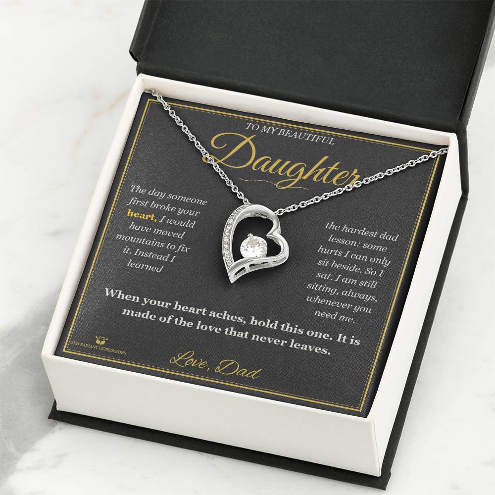 Your First Heartbreak - Forever Love Necklace for Daughter