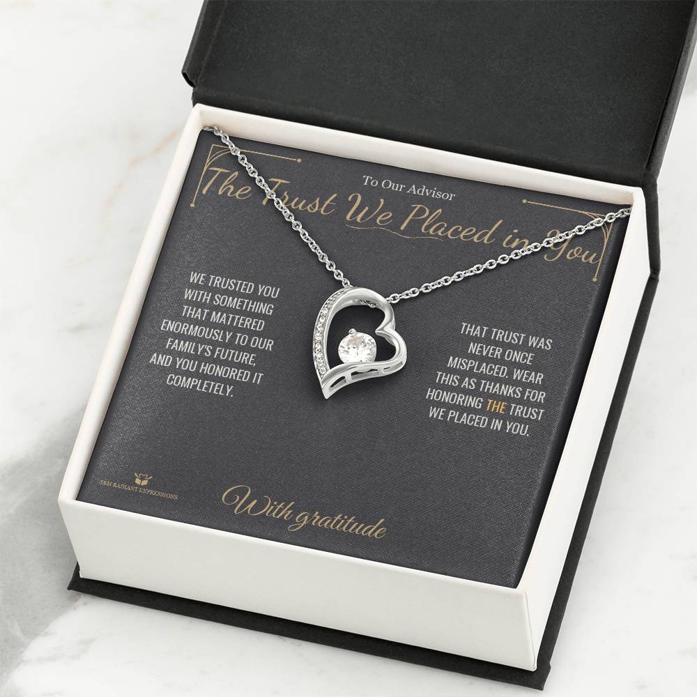 The Trust We Placed in You - Forever Love Necklace for Advisor