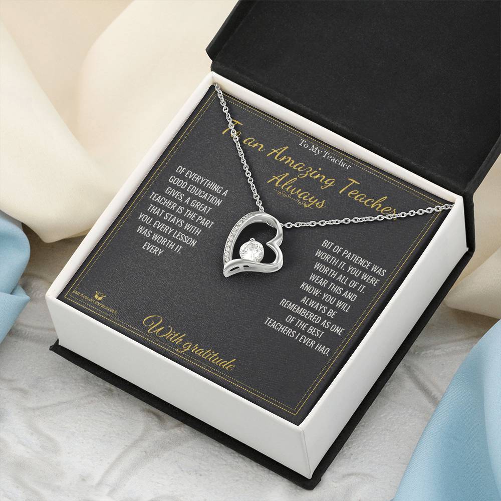 To an Amazing Teacher, Always - Forever Love Necklace for Teacher