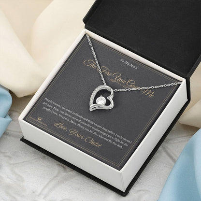The Fire You Gave Me - Forever Love Necklace for Mom