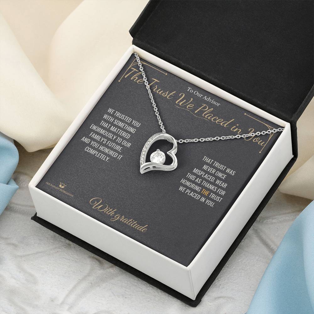 The Trust We Placed in You - Forever Love Necklace for Advisor