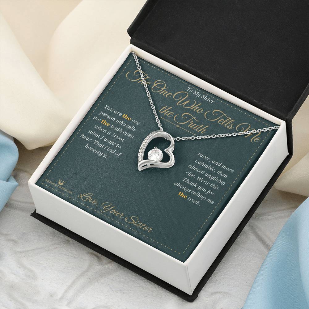 The One Who Tells Me the Truth - Forever Love Necklace for Sister
