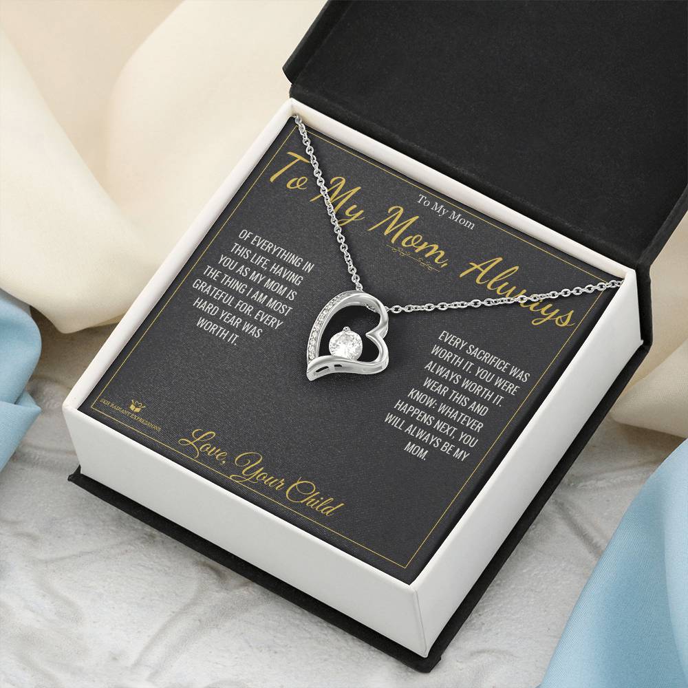 To My Mom, Always - Forever Love Necklace for Mom