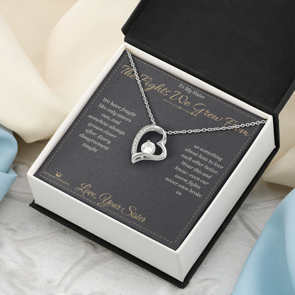 The Fights We Grew From - Forever Love Necklace for Sister