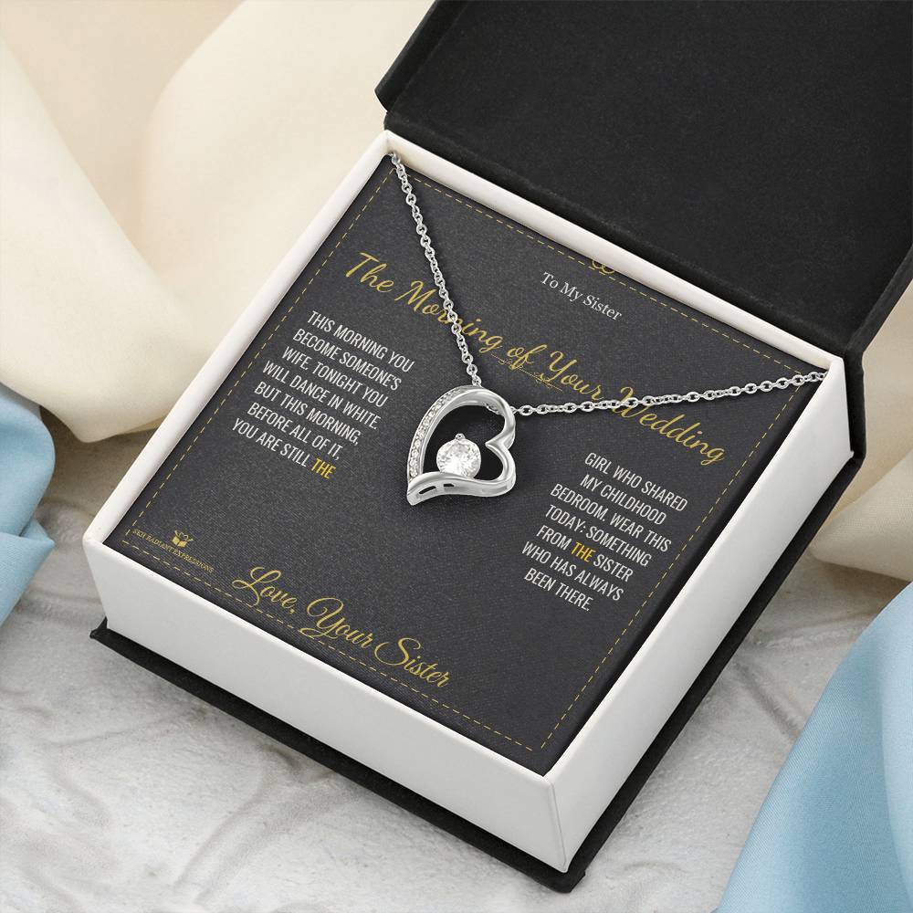 The Morning of Your Wedding - Forever Love Necklace for Sister