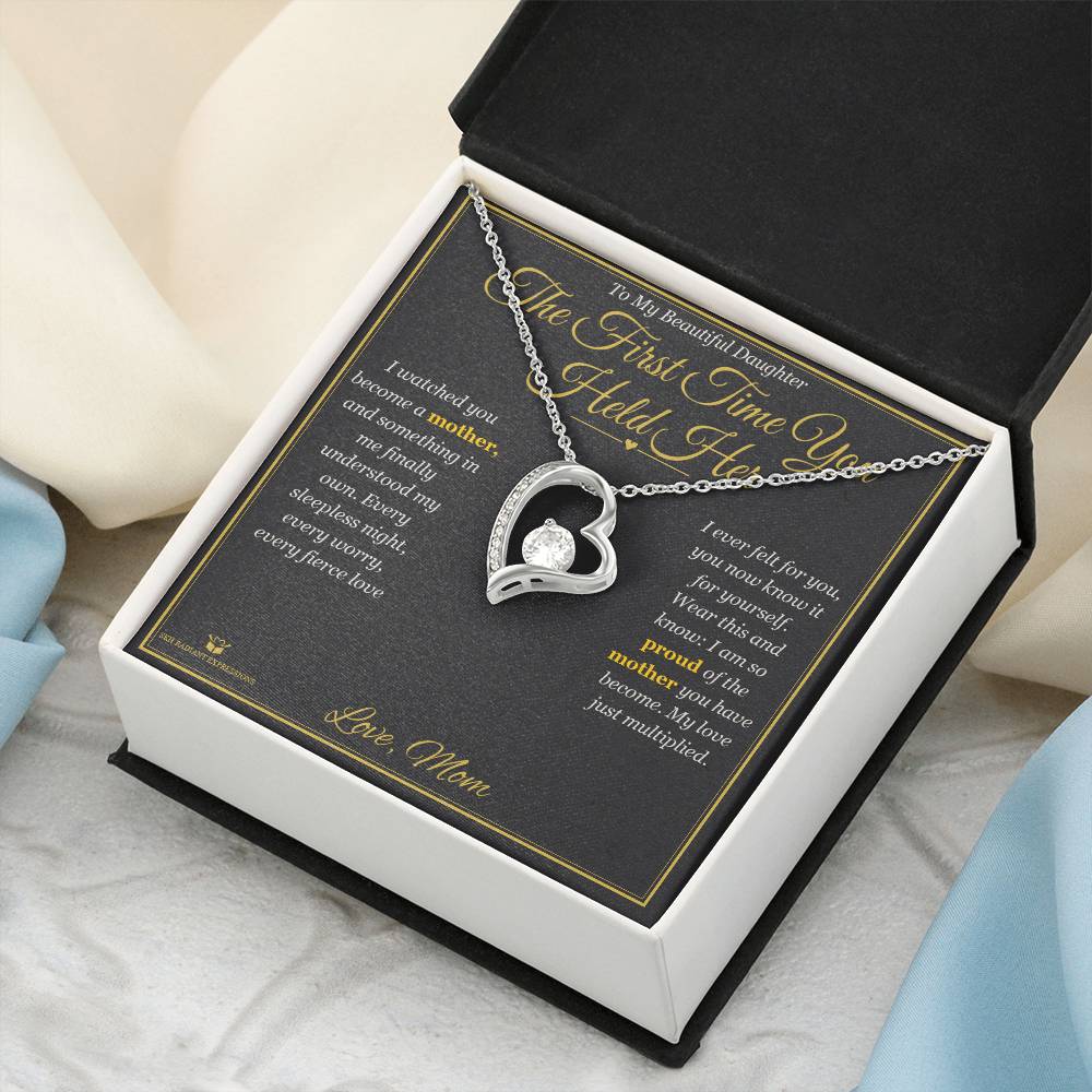 The First Time You Held Her - Forever Love Necklace for Daughter