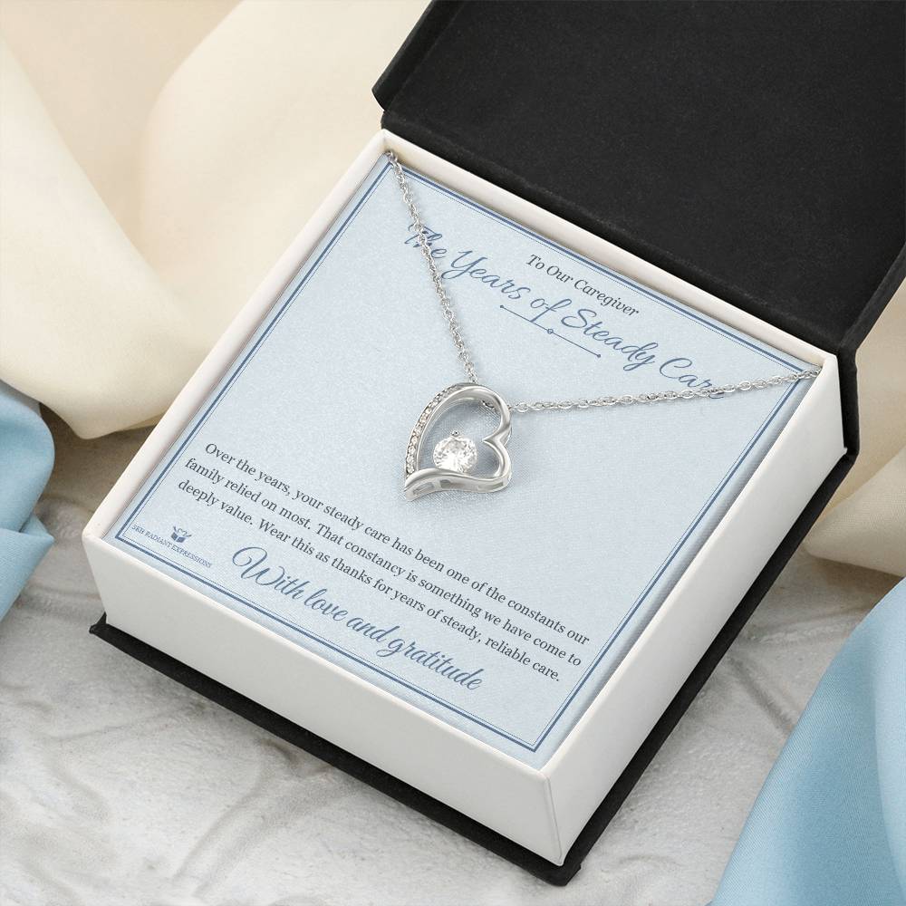 The Years of Steady Care - Forever Love Necklace for Caregiver