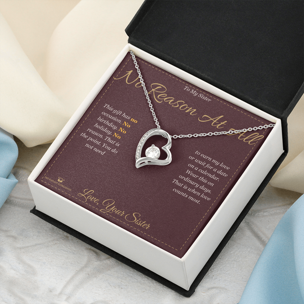 No Reason At All - Forever Love Necklace for Sister