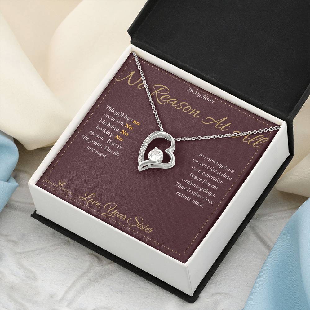 No Reason At All - Forever Love Necklace for Sister