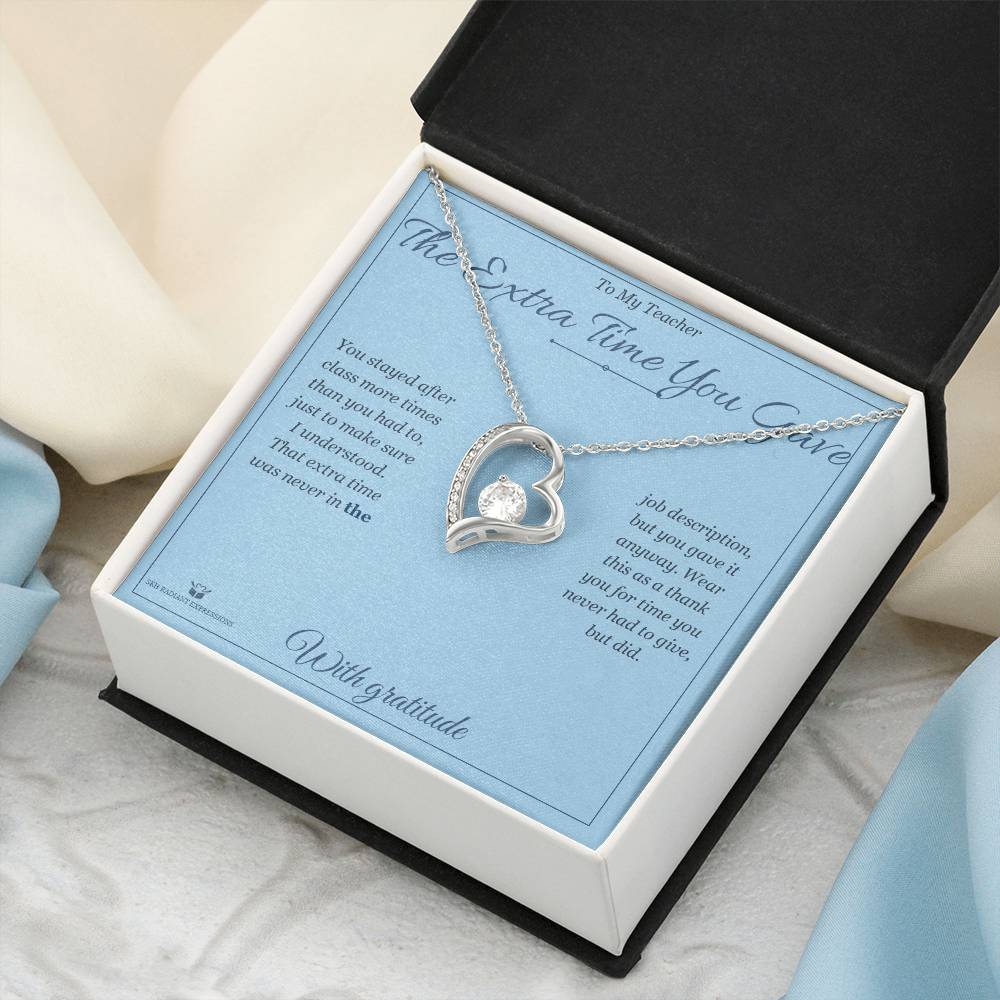 The Extra Time You Gave - Forever Love Necklace for Teacher