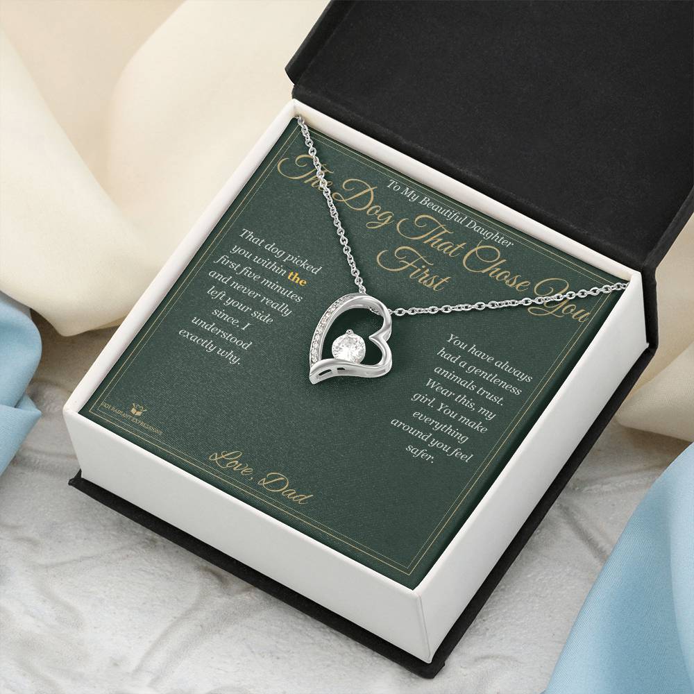 The Dog That Chose You First - Forever Love Necklace for Daughter