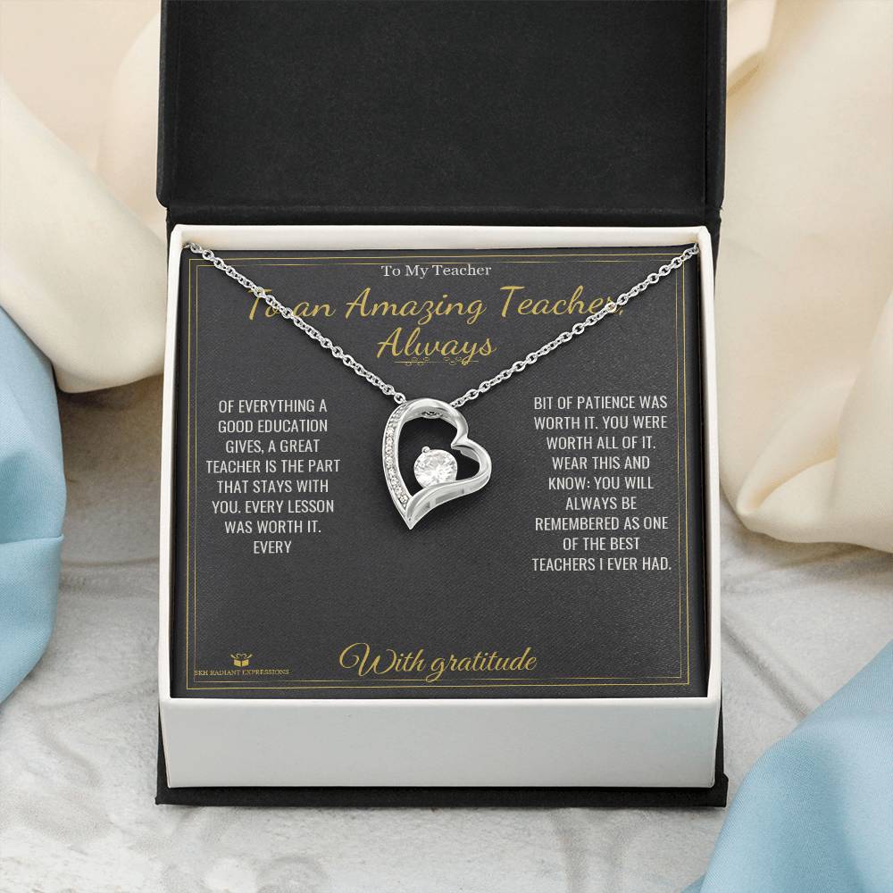 To an Amazing Teacher, Always - Forever Love Necklace for Teacher