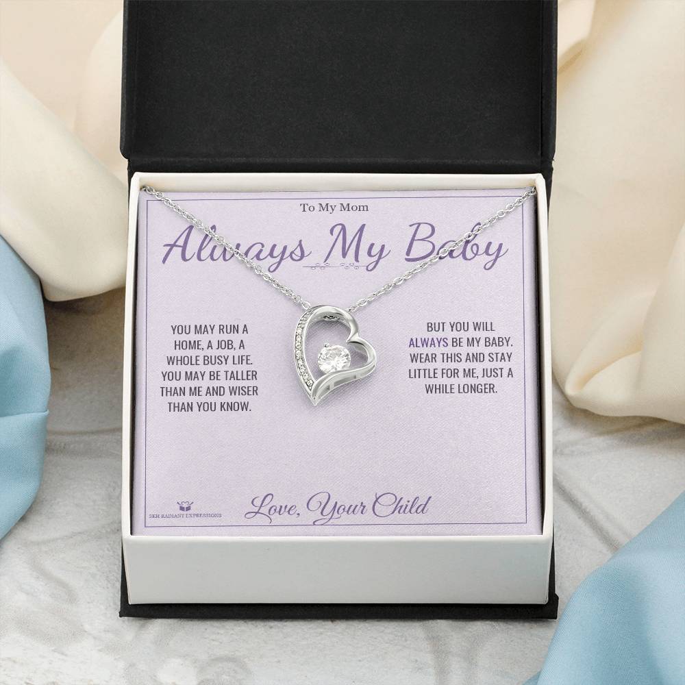 Always My Baby - Forever Love Necklace for Mom