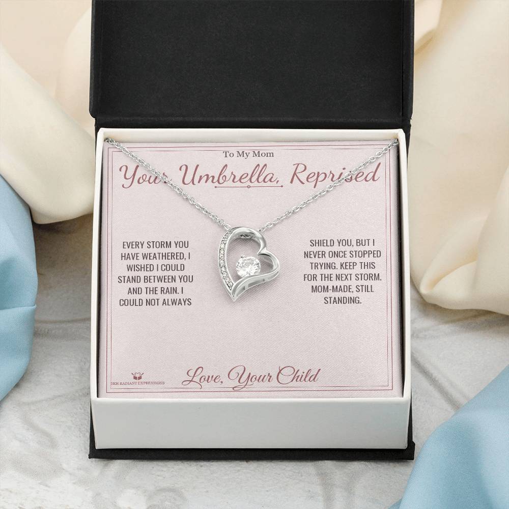 Your Umbrella, Reprised - Forever Love Necklace for Mom