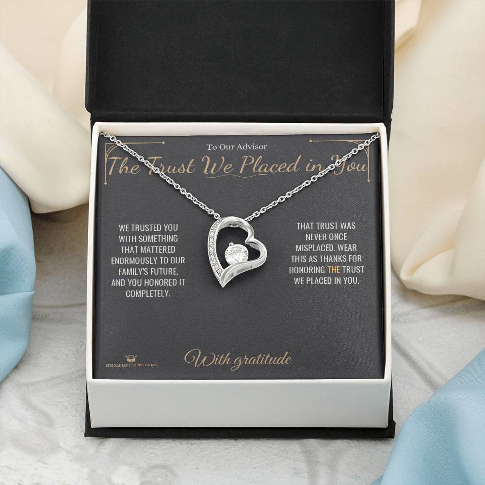 The Trust We Placed in You - Forever Love Necklace for Advisor