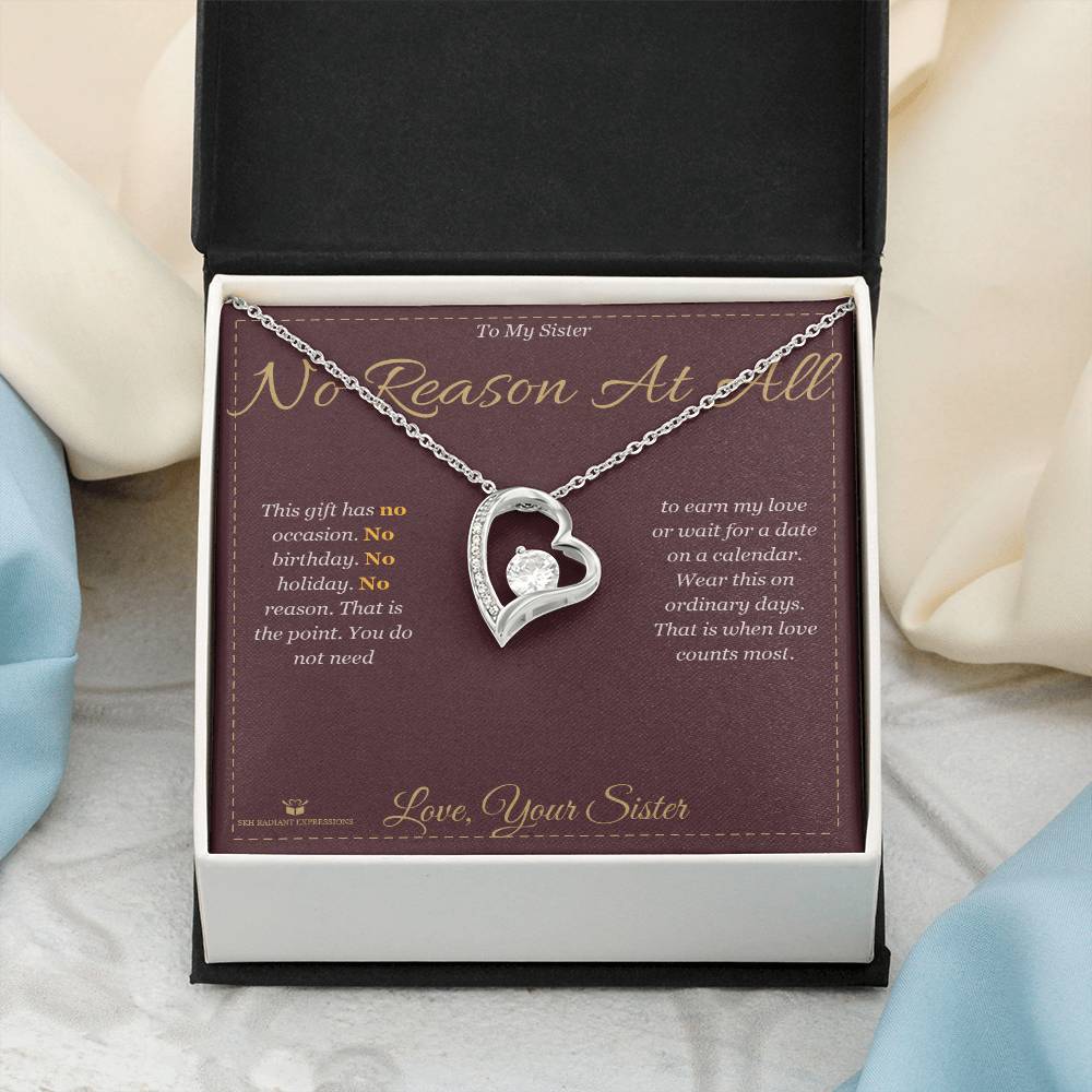 No Reason At All - Forever Love Necklace for Sister