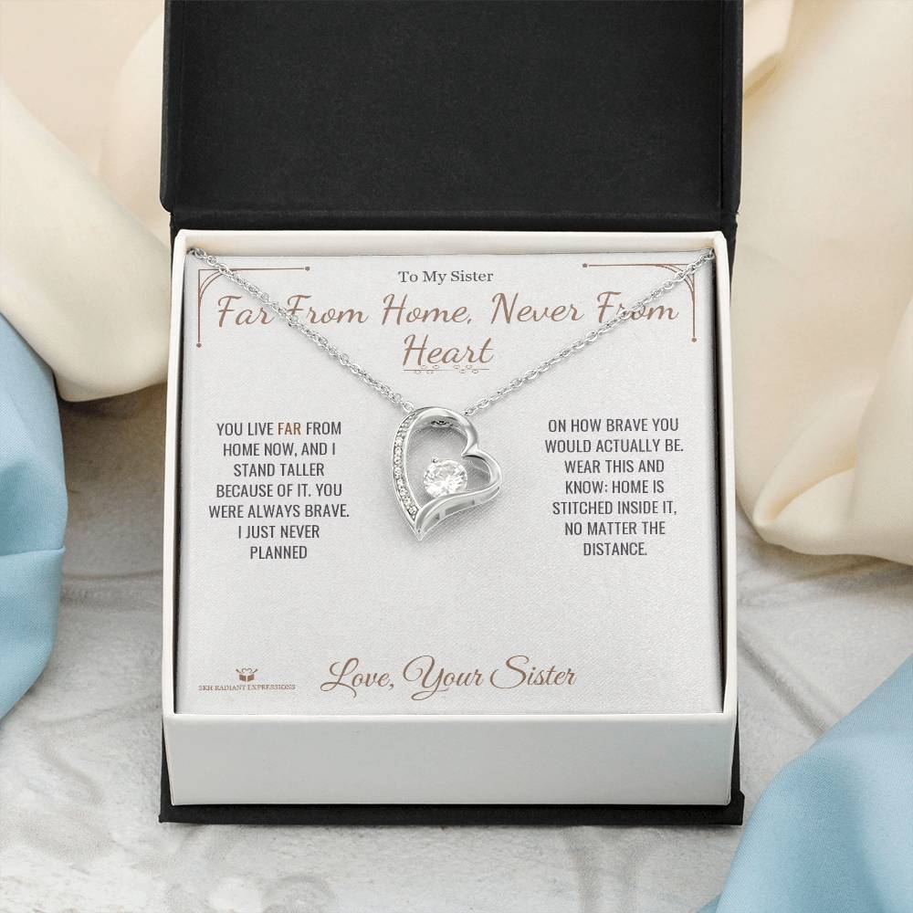 Far From Home, Never From Heart - Forever Love Necklace for Sister