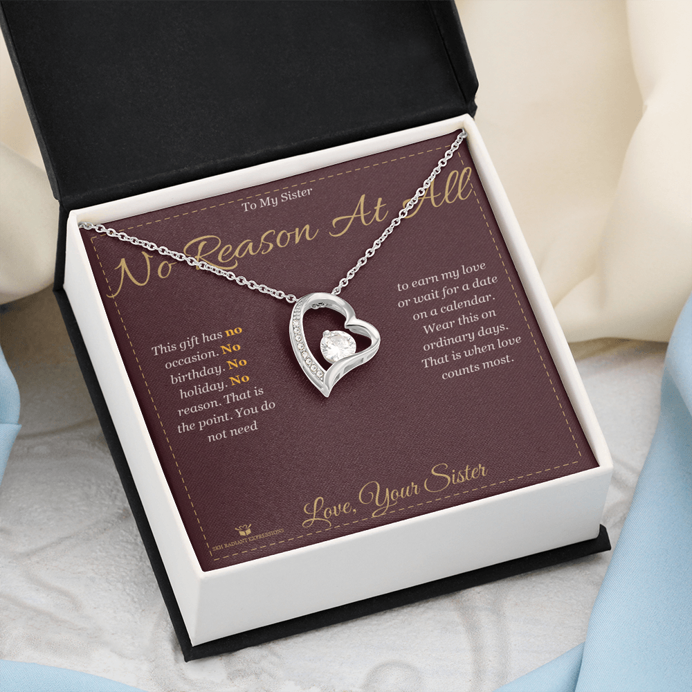 No Reason At All - Forever Love Necklace for Sister