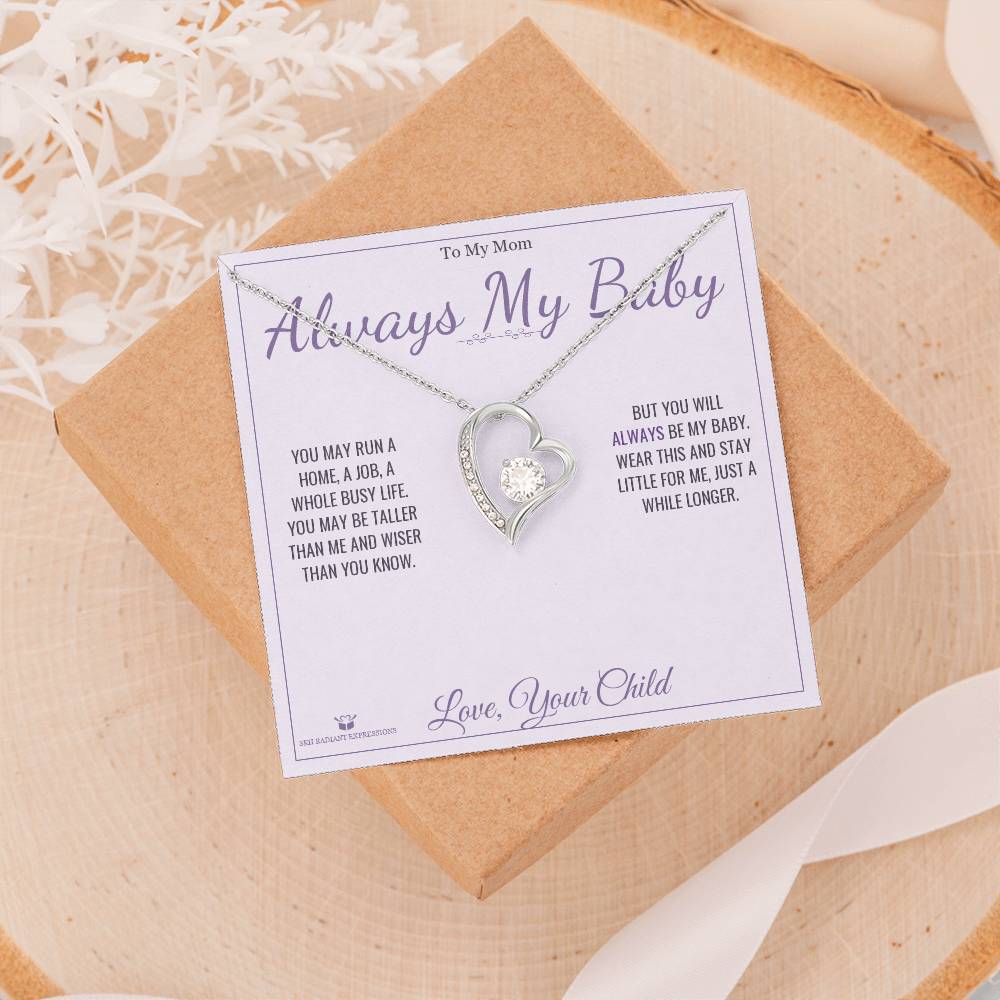 Always My Baby - Forever Love Necklace for Mom
