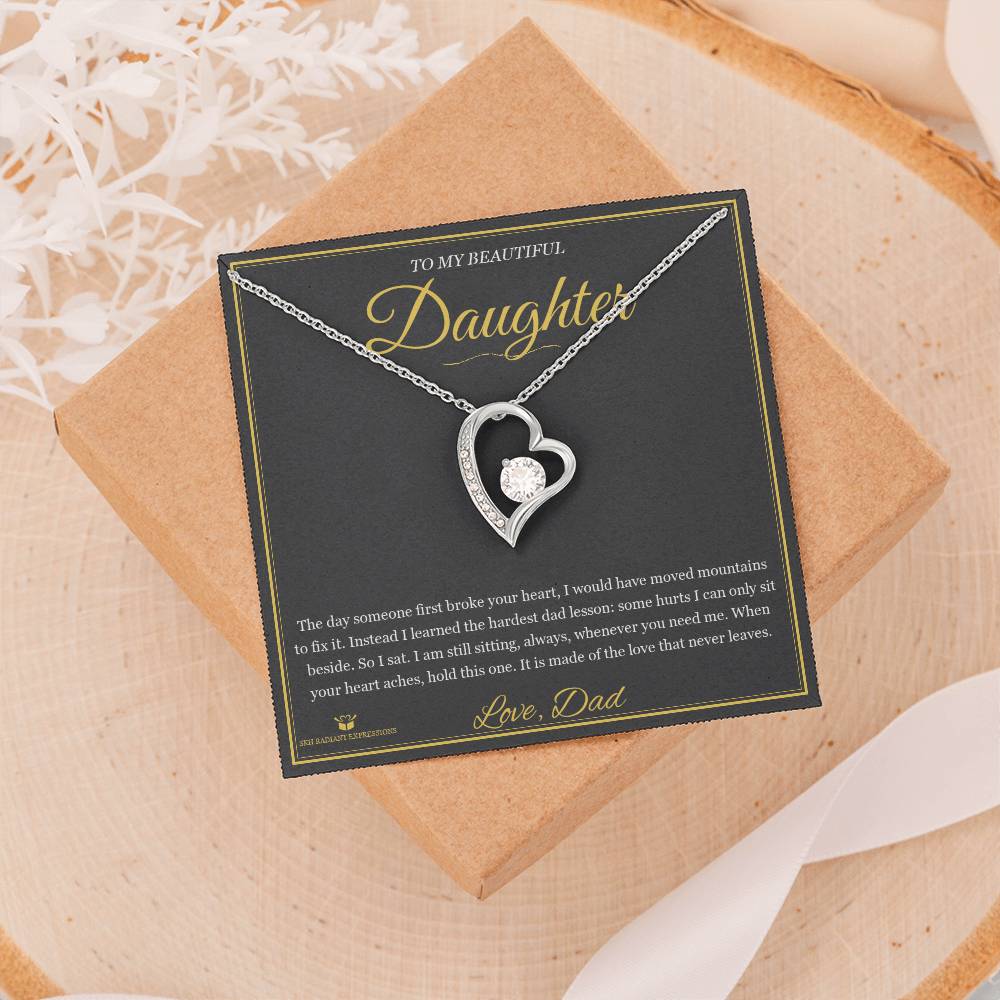 Your First Heartbreak - Forever Love Necklace for Daughter