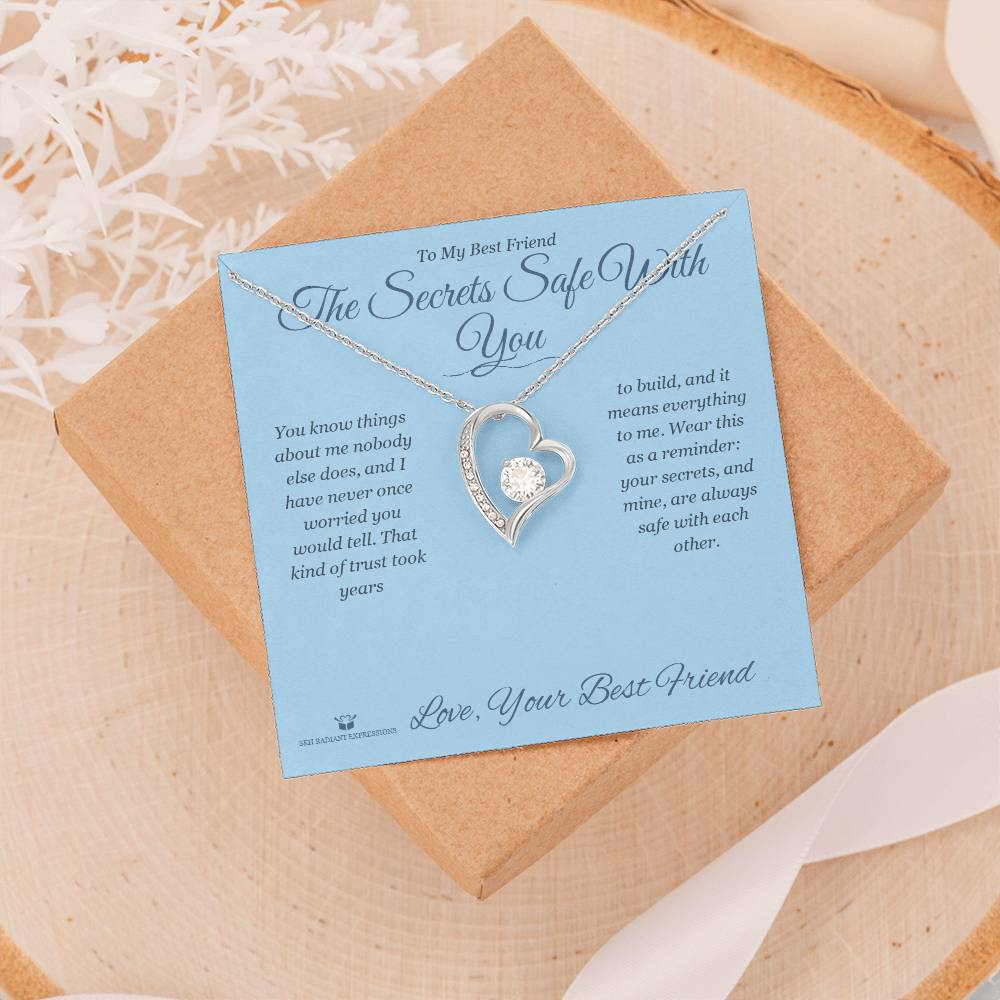 The Secrets Safe With You - Forever Love Necklace for Best Friend
