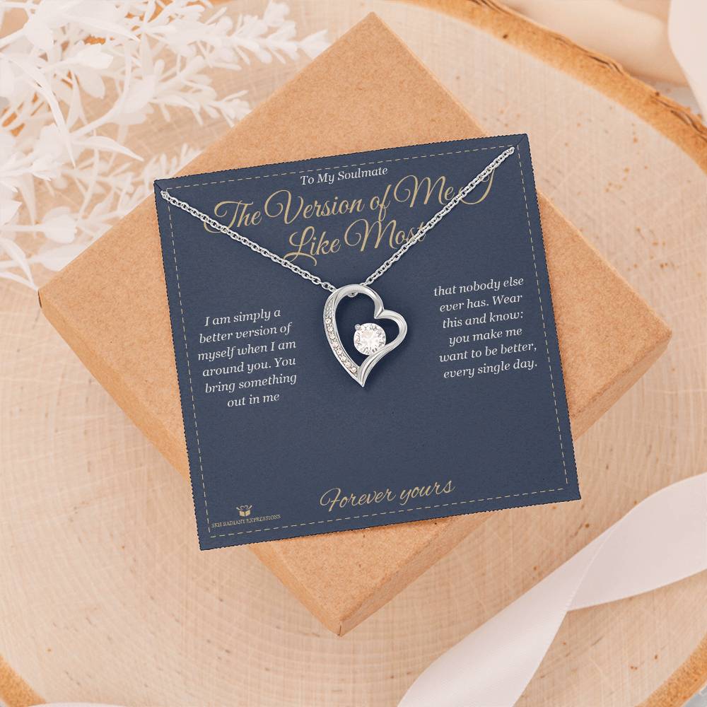 The Version of Me I Like Most - Forever Love Necklace for Soulmate