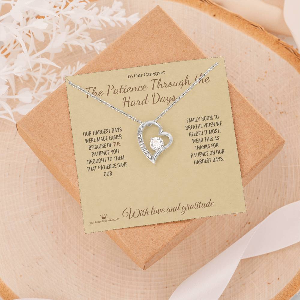 The Patience Through the Hard Days - Forever Love Necklace for Caregiver