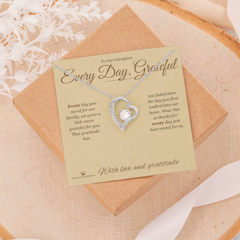 Every Day, Grateful - Forever Love Necklace for Caregiver
